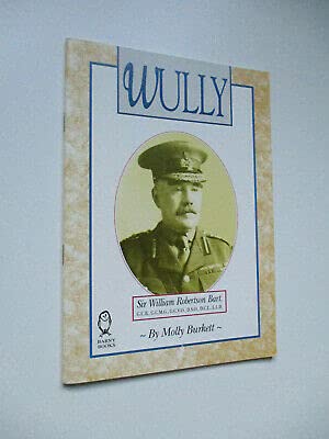 Wully - Sir William Robertson