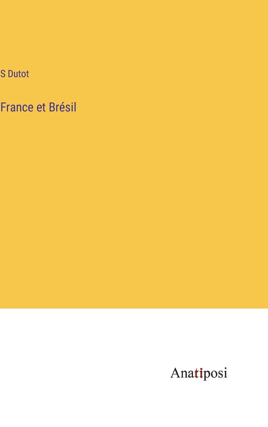France et Brésil (French Edition)