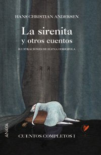 La sirenita y otros cuentos: Cuentos Completos I (Spanish Edition)