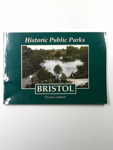 Historic public parks: Bristol