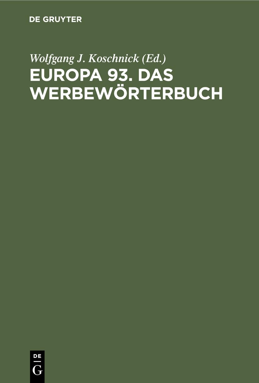 Europa 93. Das Werbewörterbuch: Deutsch, Englisch, Französisch (German Edition)