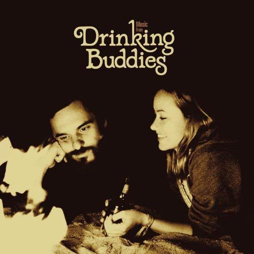 Music From Drinking Buddies, A Film By Joe Swanberg by Various Artists