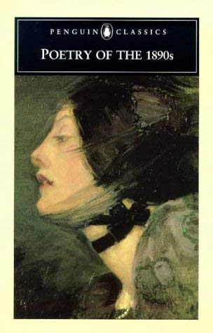 Poetry of the 1890s (Penguin Classics)