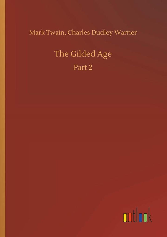 The Gilded Age