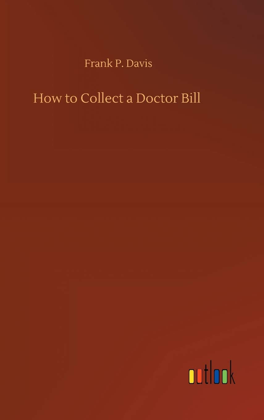 How to Collect a Doctor Bill