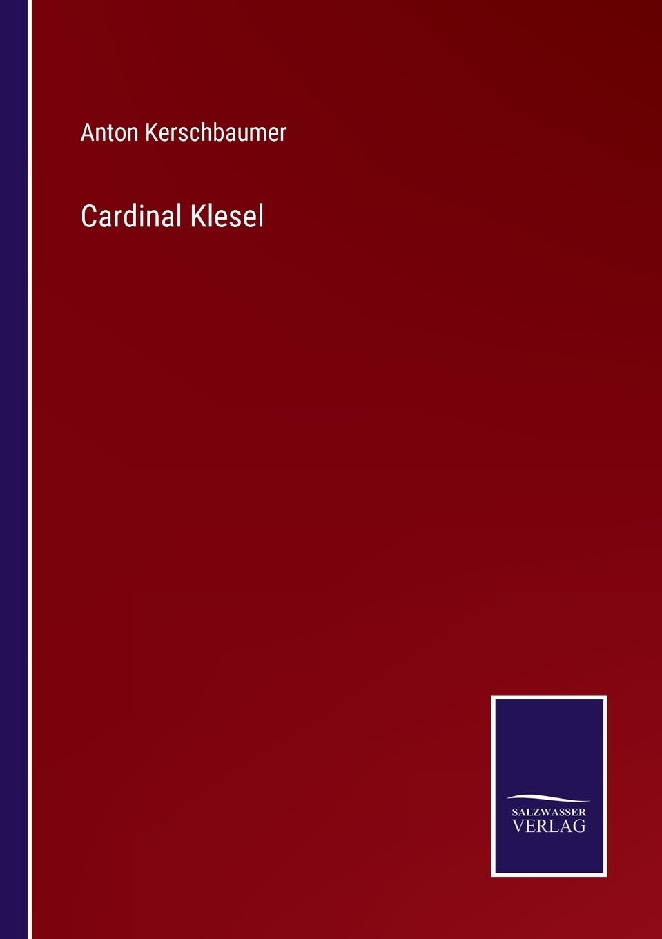 Cardinal Klesel (German Edition)