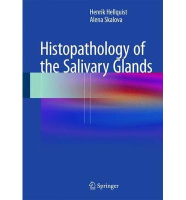 [(Histopathology of the Salivary Glands)] [Author: H. B. Hellquist] published on (October, 2014)