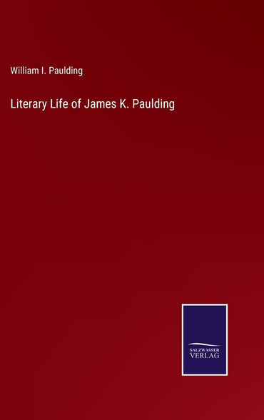 Literary Life of James K. Paulding