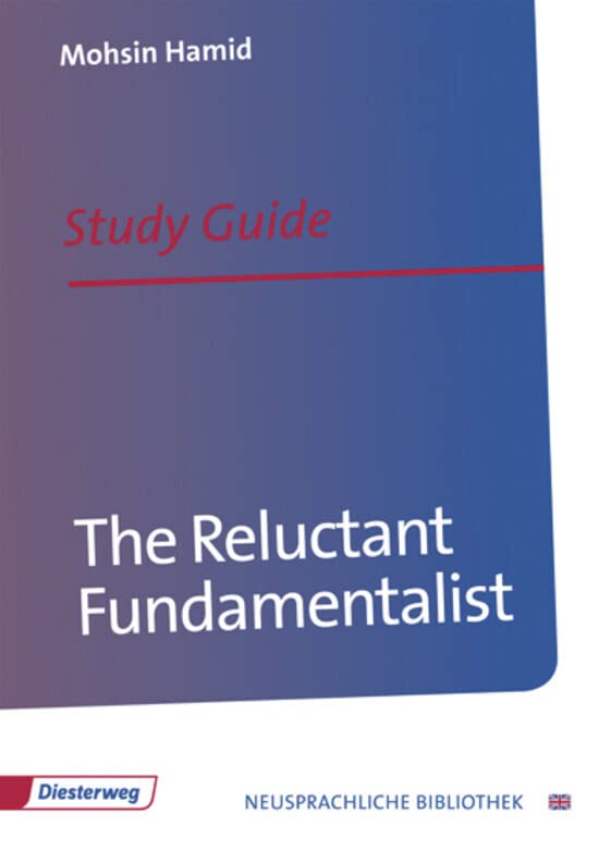 The Reluctant Fundamentalist: Study Guide