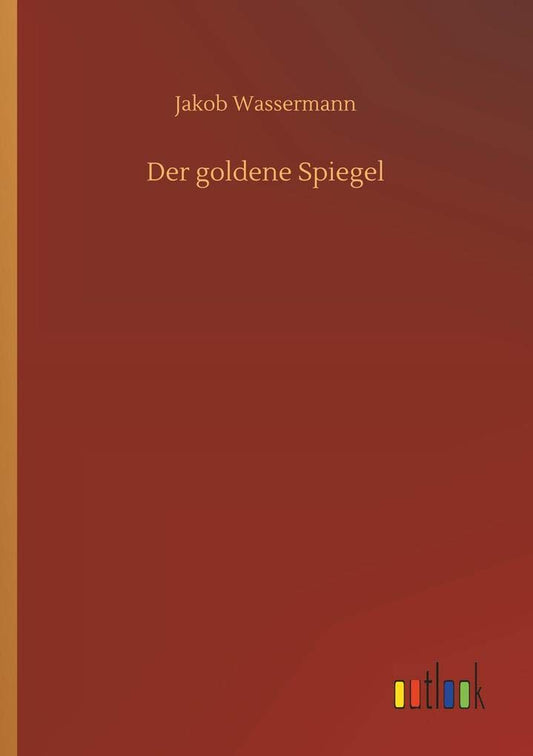 Der goldene Spiegel (German Edition)