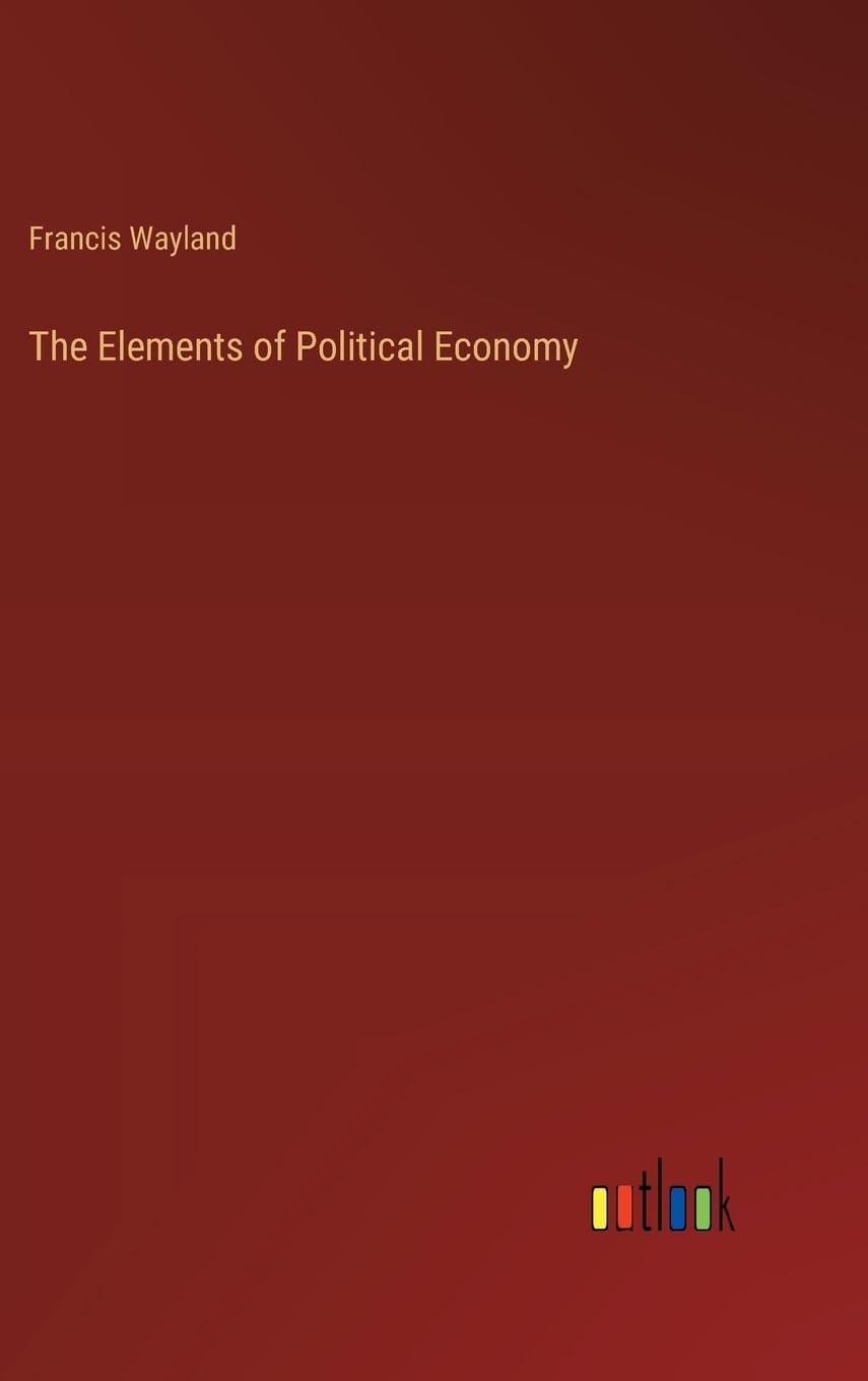 The Elements of Political Economy