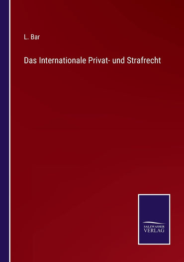 Das Internationale Privat- und Strafrecht (German Edition)