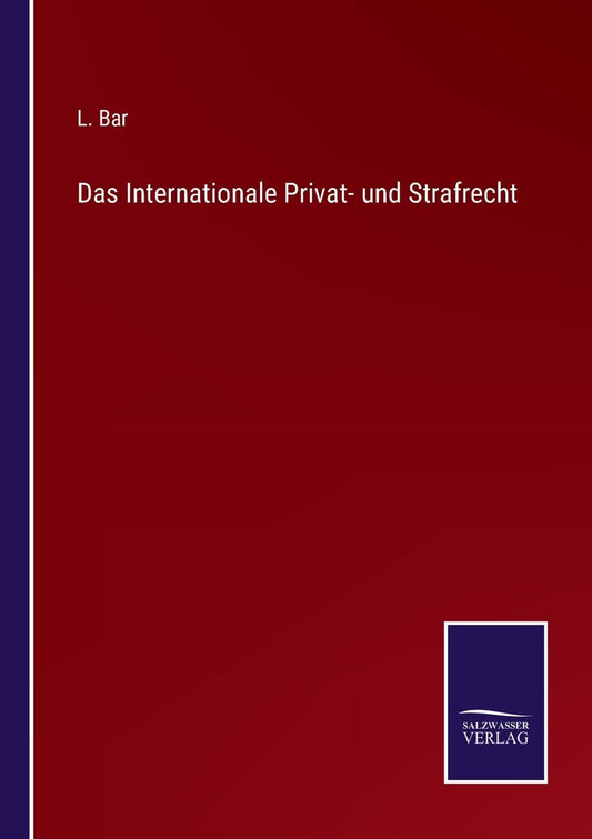 Das Internationale Privat- und Strafrecht (German Edition)