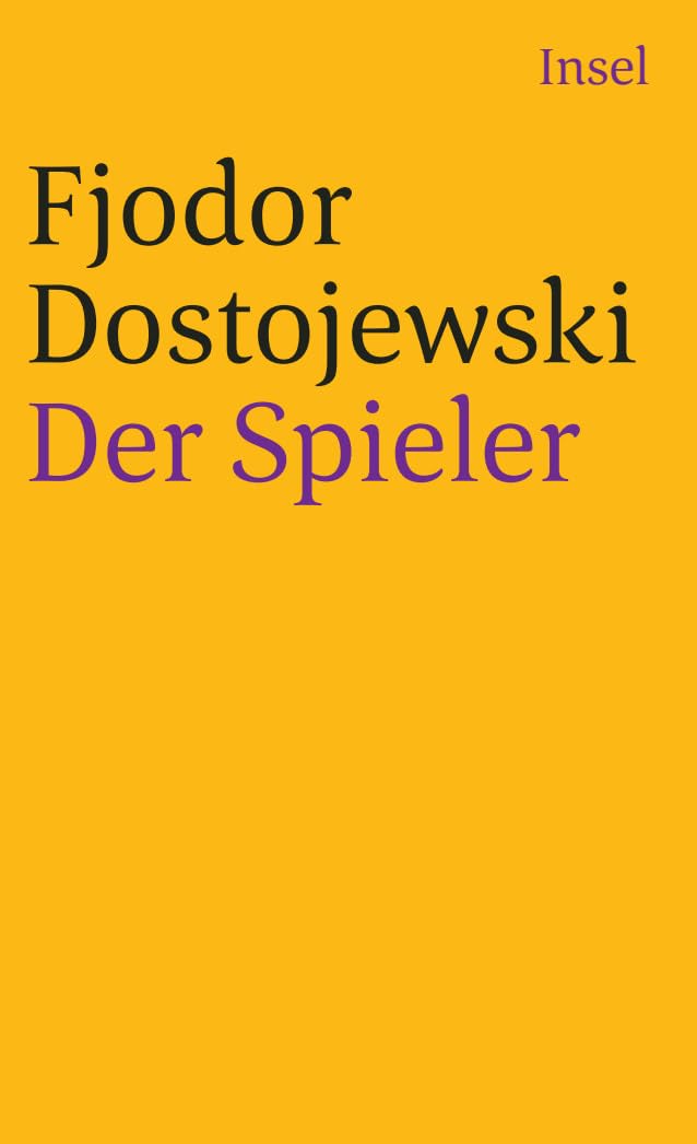 Der Spieler: Aus den Aufzeichnungen eines jungen Mannes. Aus dem Russischen von Hermann Röhl