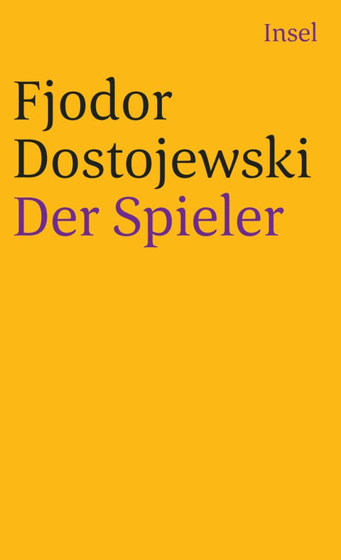 Der Spieler: Aus den Aufzeichnungen eines jungen Mannes. Aus dem Russischen von Hermann Röhl