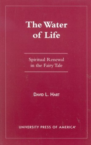 The Water of Life: Spiritual Renewal in the Fairy Tale