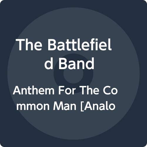 Anthem For The Common Man