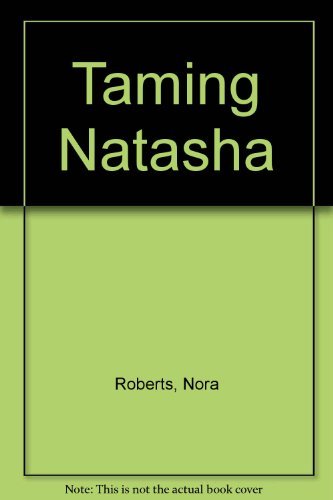 Taming Natasha