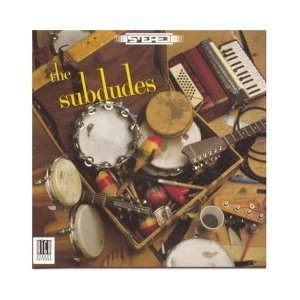 The Subdudes [Vinyl]