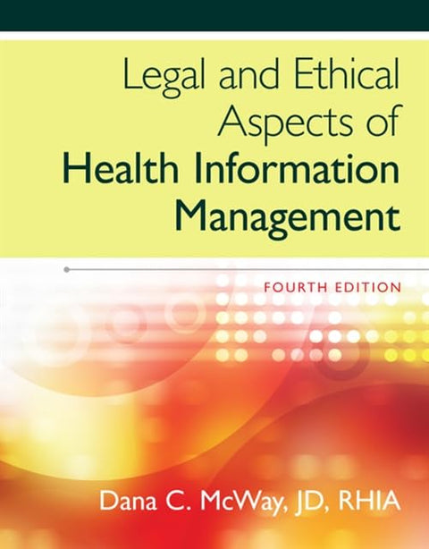 Legal and Ethical Aspects of Health Information Management