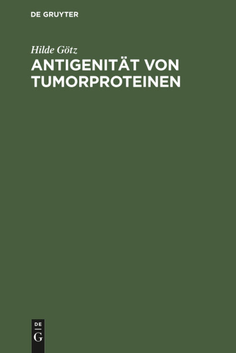 Antigenität von Tumorproteinen (German Edition)