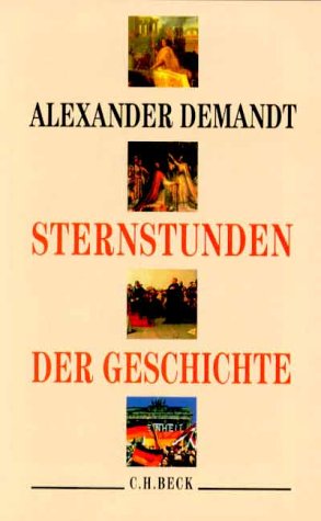 Sternstunden der Geschichte (German Edition)