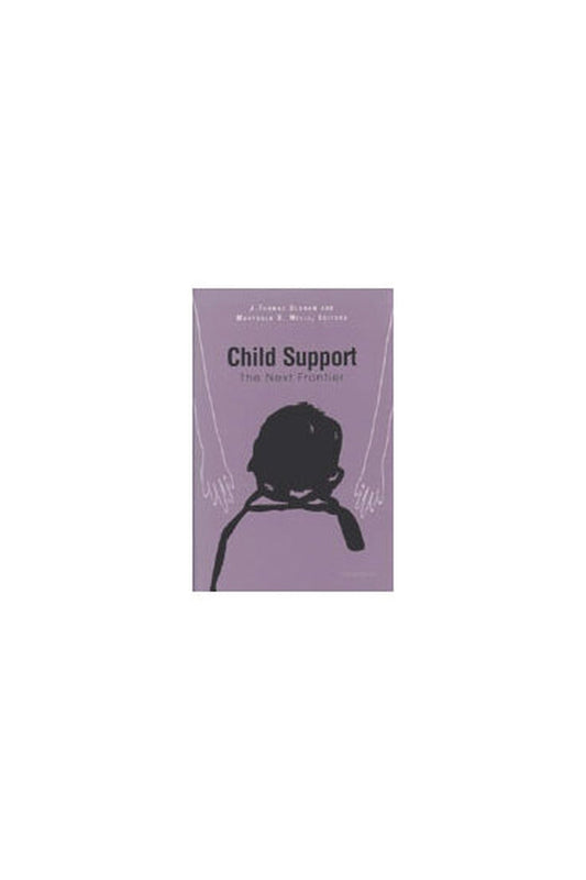 Child Support: The Next Frontier