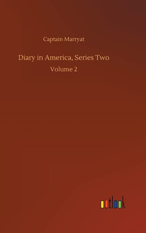 Diary in America, Series Two: Volume 2