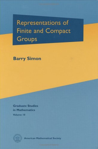 Representations of Finite and Compact Groups (Graduate Studies in Mathematics ; V. 10)