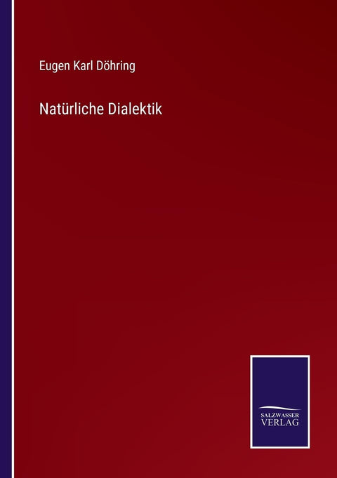 Natürliche Dialektik (German Edition)