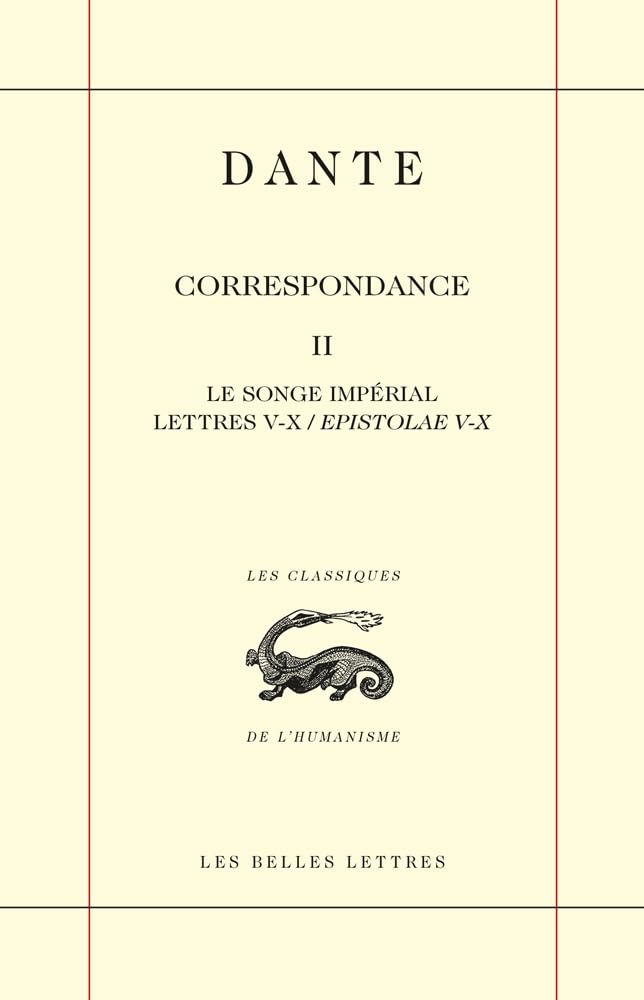 Correspondance: Le Songe Imperial. Lettres V - X / Epistolae V - X (2) (Classiques de l'humanisme) (French and Latin Edi