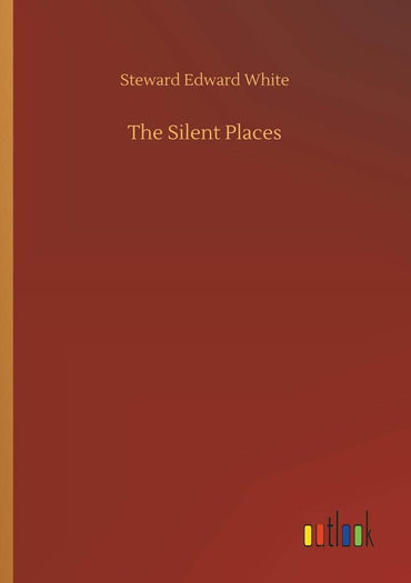 The Silent Places