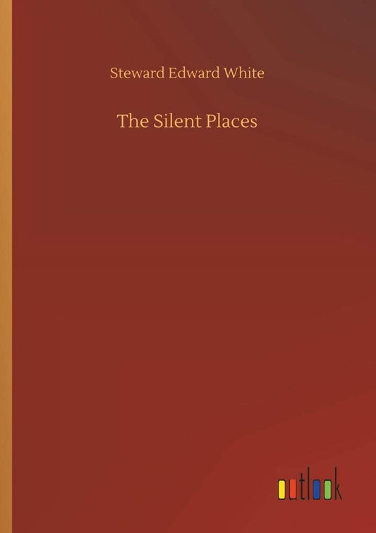 The Silent Places