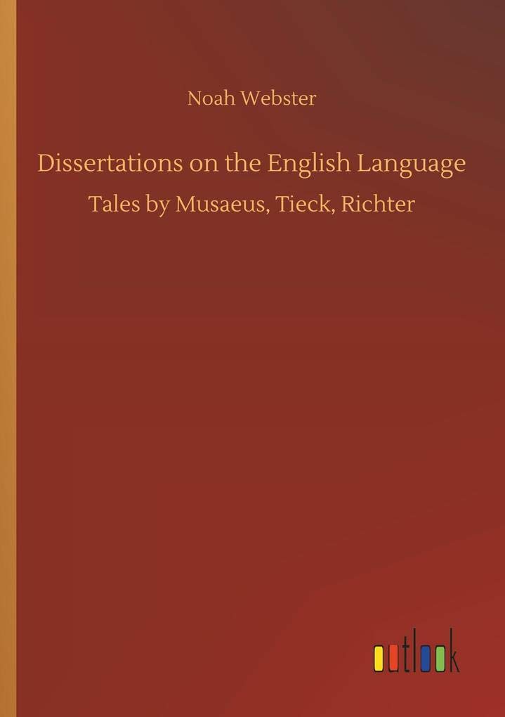 Dissertations on the English Language