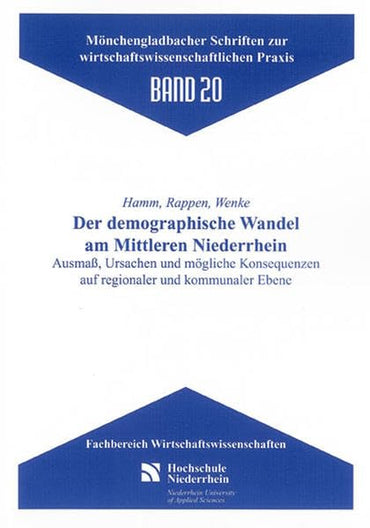 Der demographische Wandel am Mittleren Niederrhein
