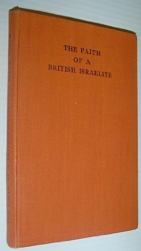 The Faith of a British Israelite