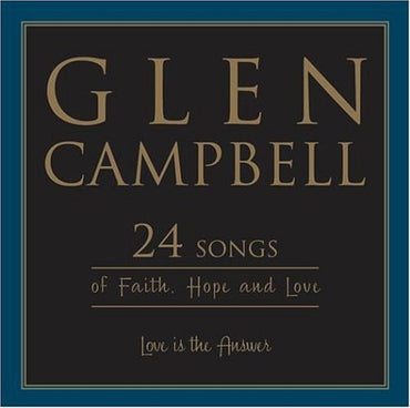 Love Is the Answer: 24 Songs of Faith Hope & Love