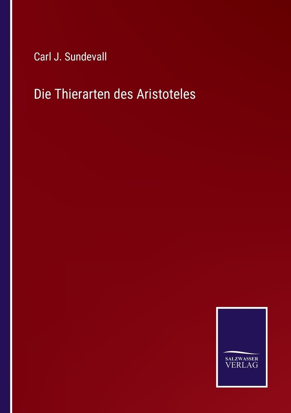 Die Thierarten des Aristoteles (German Edition)