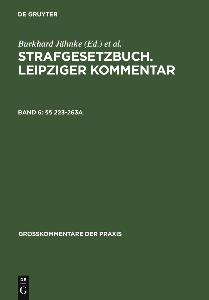 §§ 223-263a (Großkommentare der Praxis) (German Edition)
