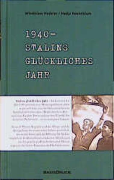 1940, Stalins glückliches Jahr (German Edition)