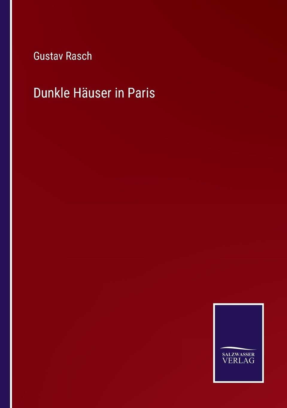 Dunkle Häuser in Paris (German Edition)