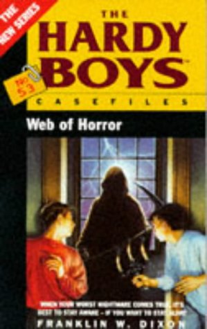Web of Horror (Hardy Boys, No. 53) (Hardy Boys Casefiles)
