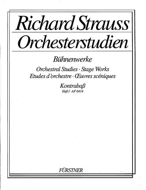Orchestral Studies Stage Works: Double Bass: Guntram - Feuersnot - Salome. double bass.
