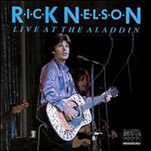 Rick Nelson: Live At The Aladdin (1979)
