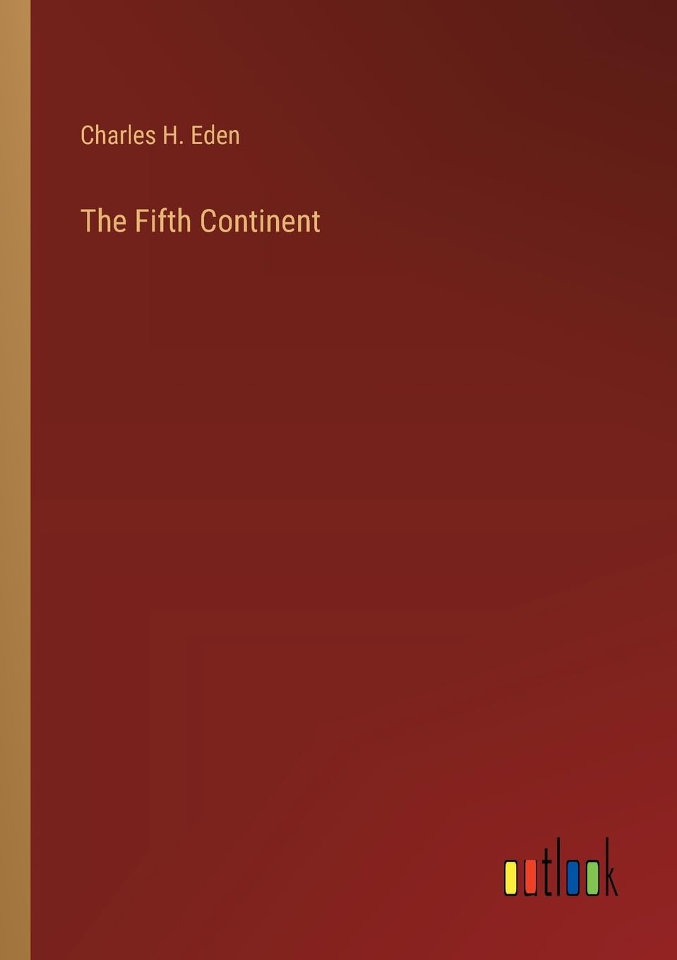 The Fifth Continent