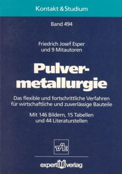 Pulvermetallurgie: Ein fortschrittliches Verfahren für wirtschaftliche und zuverlässige Bauteile