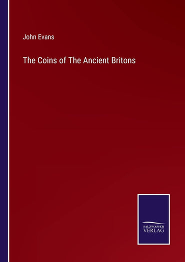 The Coins of The Ancient Britons