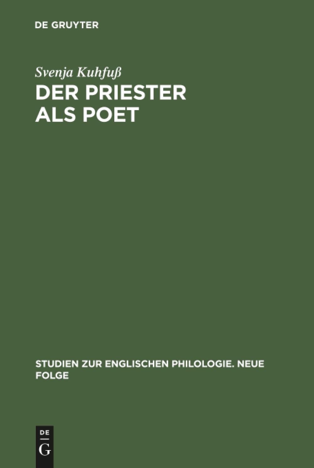 Der Priester als Poet: George Herberts »The Temple« im Spannungsfeld von Kirche und Individualität (Studien zur englisch
