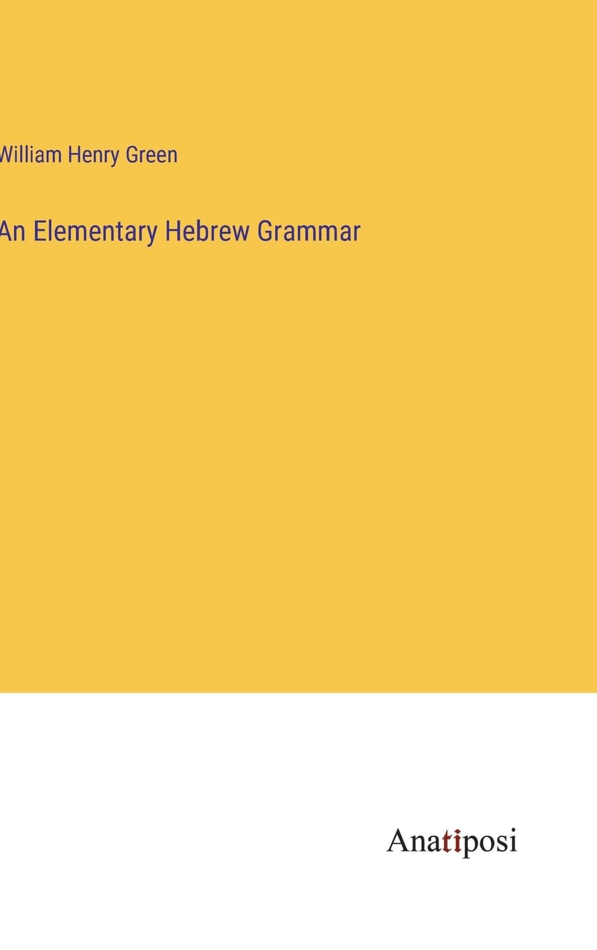 An Elementary Hebrew Grammar