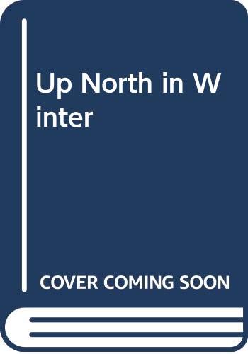 Up North in Winter